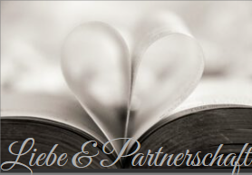 Ein aufgeschlagenes Buch, dessen Seiten zu einem Herz geformt sind – im Vordergrund der Schriftzug „Liebe & Partnerschaft“ in eleganter Schrift.